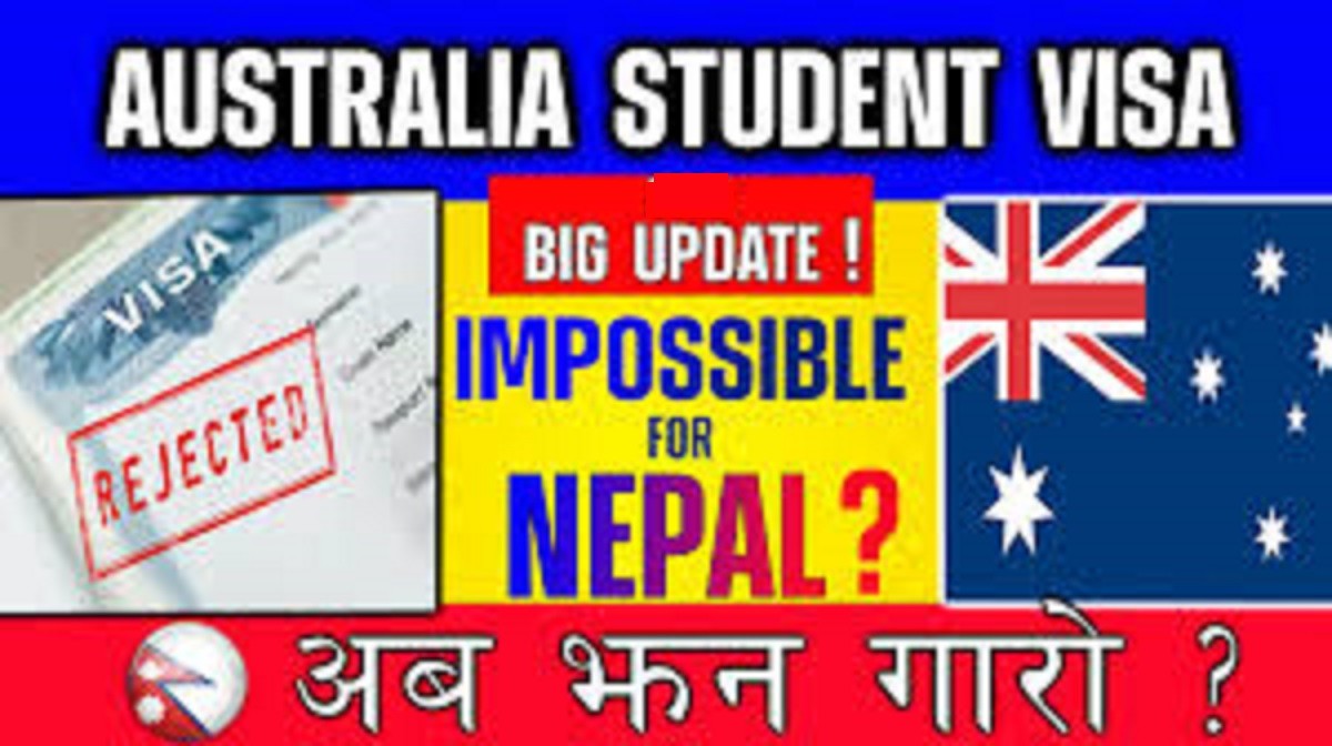 Why Australia Strict For Student Visa to Nepalese ?